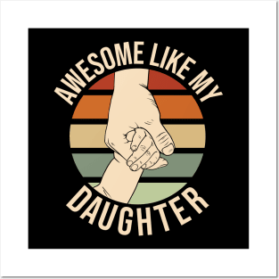Vintage Awesome Like My Daughter Retro Sunset Father's Day Posters and Art